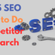 Top 5 SEO Tools to Do Competitor Research